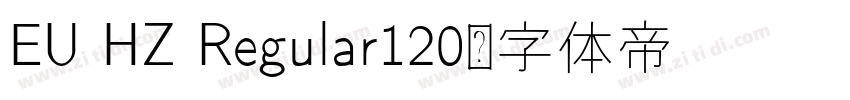 EU HZ Regular120字体转换